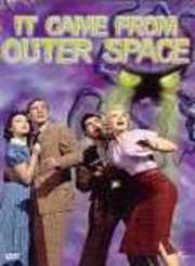 It Came From Outer Space It Came From Outer Space