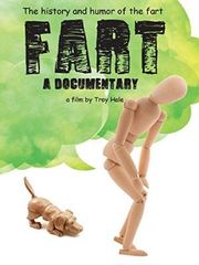 Fart: A Documentary Fart: A Documentary