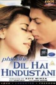 Phir Bhi Dil Hai Hindustani Phir Bhi Dil Hai Hindustani