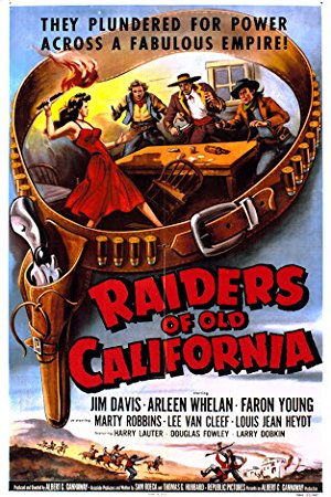 Raiders Of Old California