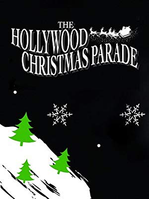 88th Annual Hollywood Christmas Parade 88th Annual Hollywood Christmas Parade