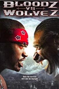 Bloodz Vs. Wolvez Bloodz Vs. Wolvez
