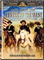 Custer Of The West Custer Of The West